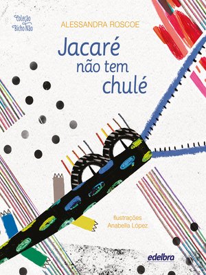 cover image of Jacaré não tem chulé